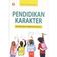 Pendidikan Karakter : konsep dan implementasinya