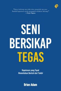 Seni bersikap tegas