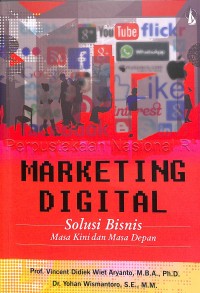 Marketing Digital : solusi bisnis masa kini dan masa depan