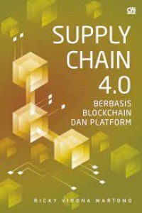 Supply Chain 4.0 : blockchain dan platfrom global value chain