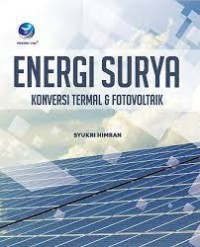 Energi Surya : konversi termal & fotovoltaik