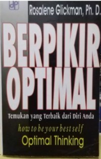 Berpikir optimal : temukan yang terbaik dari diri anda