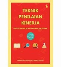 Teknik Penilaian Kinerja Untuk Menilai Keterampilan Siswa