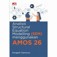 Analisis Structual Equation Modelling (SEM) menggunakan AMOS 26