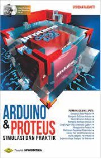 Arduino & Proteus : Simulasi dan Praktik