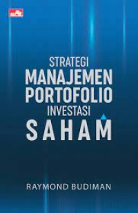 Strategi Manajemen Portofolio Investasi Saham