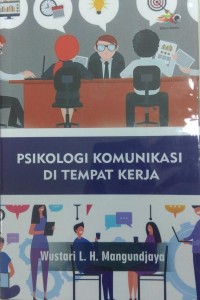 Psikologi komunikasi di tempat kerja