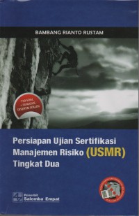 Persiapan ujian sertifikasi manajemen risiko (USMR) tingkat dua