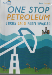 One stop petroleum: jurus jago perminyakan