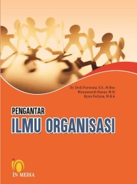 Pengantar ilmu organisasi