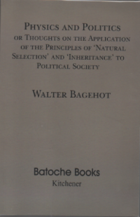 Physics and politics or thoughts on the application of the principles of natural selection and inheritance to political society