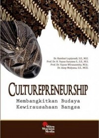 Culturepreneurship: membangkitkan budaya kewirausahaan bangsa