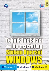 Teknik instalasi dan re-mastering sistem operasi windows