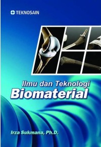 Ilmu dan teknologi biomaterial