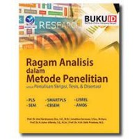 Ragam analisis dala metode penelitian untuk penulisan skripsi, tesis dan disertasi