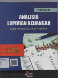 Praktikum analisis laporan keuangan bagi mahasiswa dan praktikan