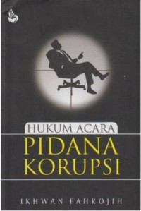 Hukum acara: pidana korupsi