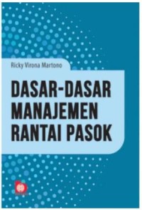 Dasar-dasar manajemen rantai pasok