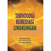 Teknologi Remediasi Lingkungan