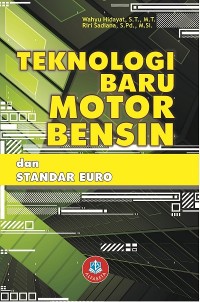 Teknologi Baru Motor Bensin dan Standar Euro