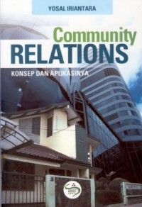 Comunity Relation, Konsep dan Aplikasinya
