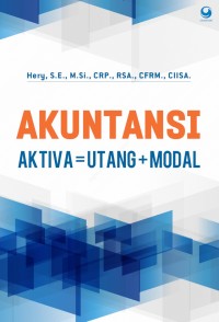 Akuntansi, Aktiva=Utang + Modal