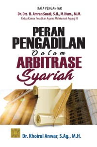 Peran Pengadilan Dalam Arbitrase Syariah