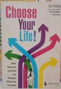 Choose your life!