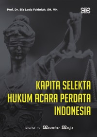 Kapita selekta hukum acara perdata Indonesia