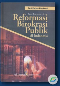 Reformasi birokrasi publik di Indonesia