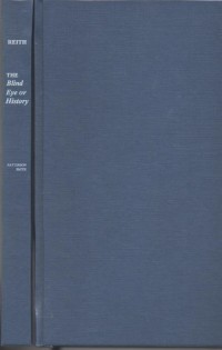 The blind eye of history : a study of the origins of the present police era