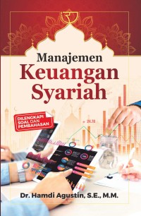 Manajemen keuangan syariah: dilengkapi soal dan pembahasan