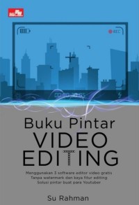 Buku pintar video editing