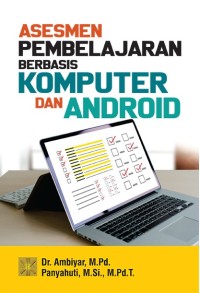 Asesmen pembelajaran berbasis komputer dan android