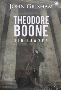 Theodore boone: Kid lawyer=Pengacara cilik