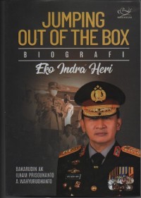 Jumping out of the box: biografi Eko Indra Heri