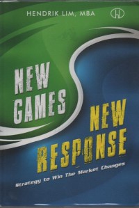 New games, new response: strategy to win the market changes