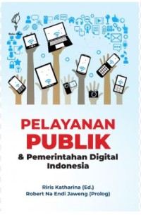 Pelayanan publik dan pemerintahan digital Indonesia