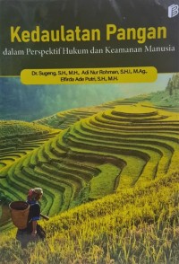 Kedaulatan pangan dalam perspektif hukum dan keamanan manusia