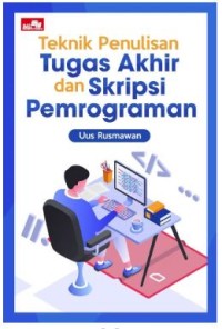 Teknik penulisan tugas akhir dan skripsi pemrograman