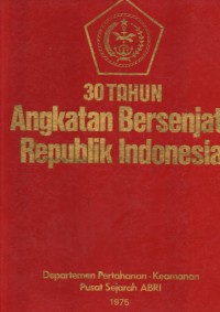 Tiga puluh tahun Angkatan Bersenjata Republik Indonesia