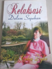 Relaksasi dalam sepekan=relaxation in a week