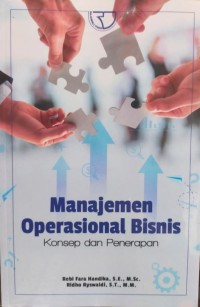 Manajemen operasional bisnis: konsep dan penerapan