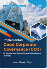 Implementasi Good Corporate Governance (GCG) di Perusahaan Badan Usaha Milik Negara