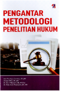 Pengantar metodologi penelitian hukum