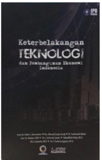 Keterbelakangan teknologi dan pembangunan ekonomi Indonesia