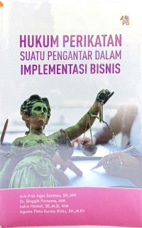 Hukum perikatan suatu pengantar dalam implementasi bisnis