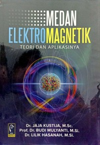 Medan elektromagnetika: teori dan aplikasinya