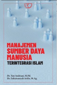 Manajemen sumber daya manusia terintegrasi Islam
