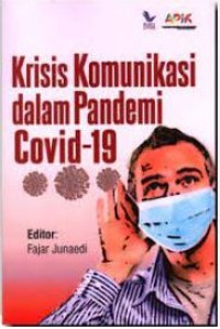 Krisis komunikasi dalam pandemi Covid-19